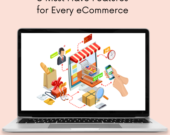 5 Must Have Features for Every eCommerce