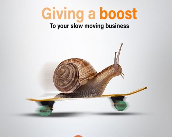 Giving a boost to your slow-moving business